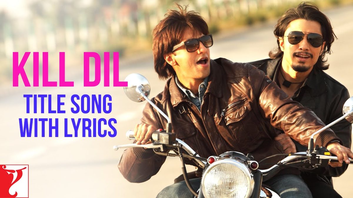 Kill Dil lirics