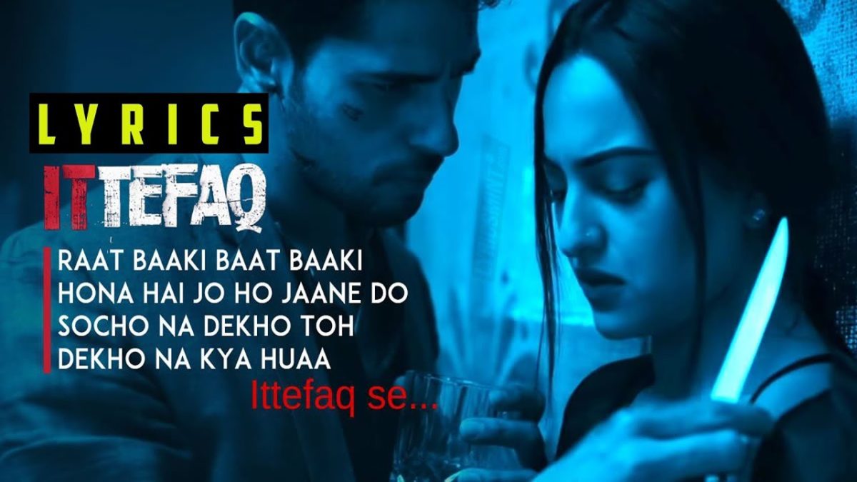 Ittefaq Se (Raat Baaki) Lyrics