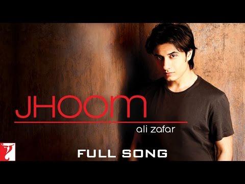 Jhoom Lyrics | Jhoom | Ali Zafar Lyrics