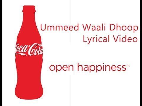 Umeed Wali Dhoop Lyrics | Coca Cola TVC |