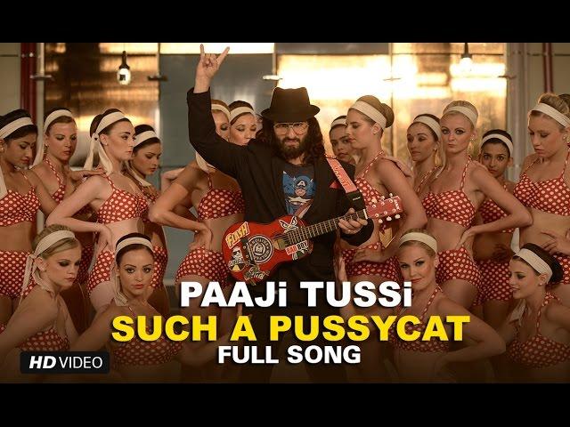 Paaji Tussi Such a Pussycat Lyrics