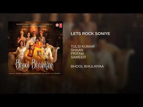 Lets Rock Soniye Lyrics | Bhool Bhulaiyaa