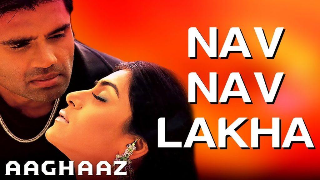 Nau Nau Lakha Haar Lyrics|Aaghaaz|Hema Sardesai, Kumar Sanu.
