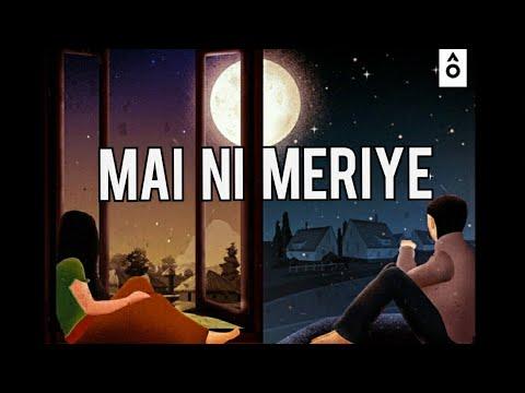 Mai Ni Meriye