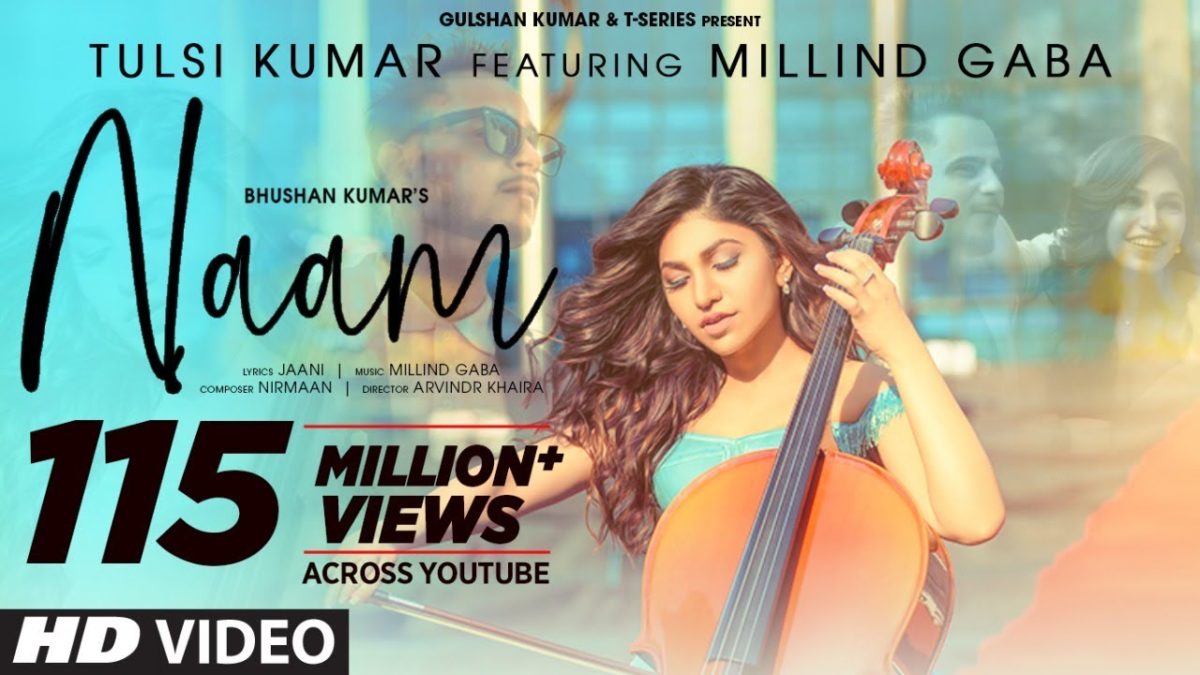 नाम | Tulsi Kumar, Millind Gaba |Naam | Video, Lyrics