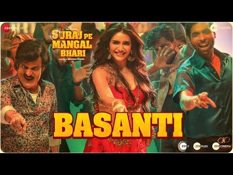 Basanti, Basanti Lyrics | Suraj Pe Mangal Bhari Javed-Mohsin, Payal Dev, Danish Sabri | Video