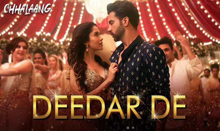 Deedar-De, Deedar De Lyrics| Chhalaang  Asees Kaur, Dev Negi
