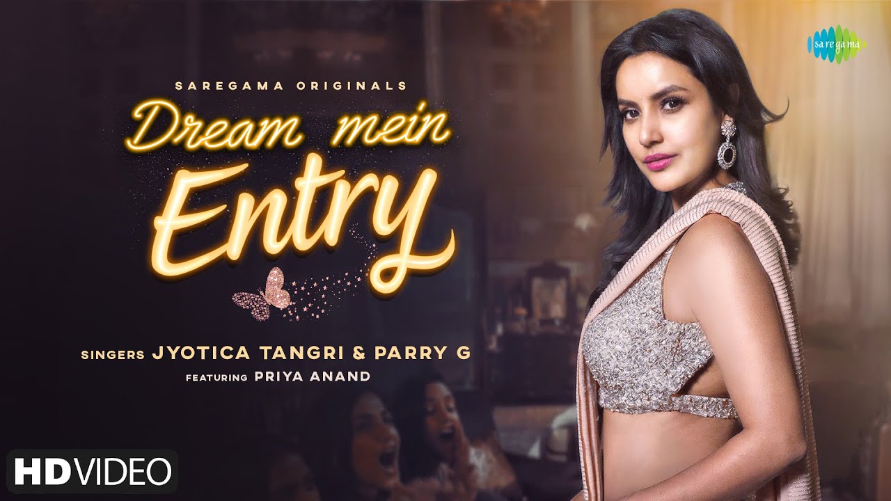 Dream Mein Entry Lyrics | Jyotica Tangri, Parry G