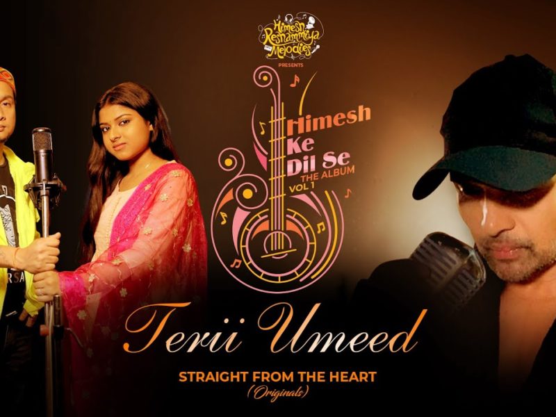 तेरी उम्मीद | Pawandeep Rajan, Arunita Kanjilal | Terii Umeed | Video, Lyrics