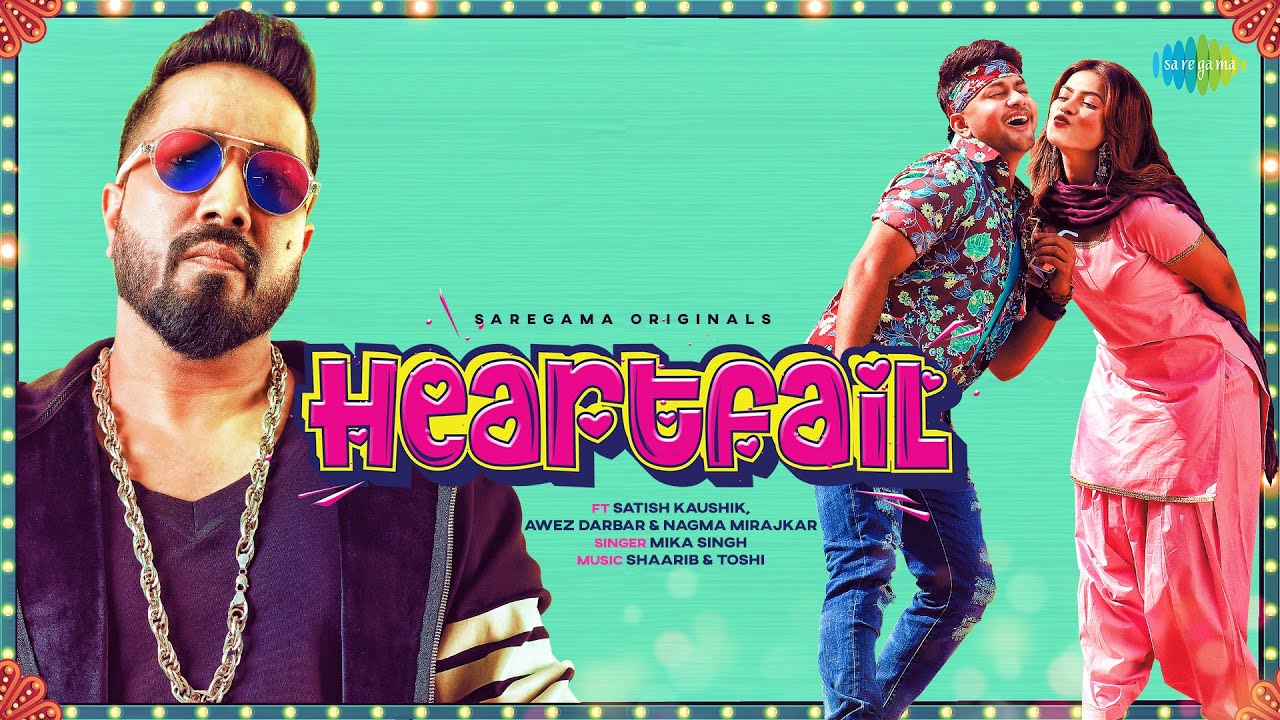 Heartfail: Video, Lyrics | Mika Singh