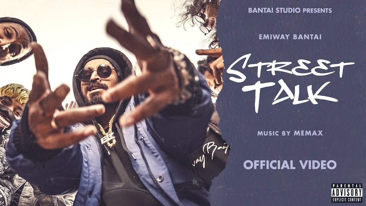 Street Talk: Video, Lyrics | Emiway Bantai