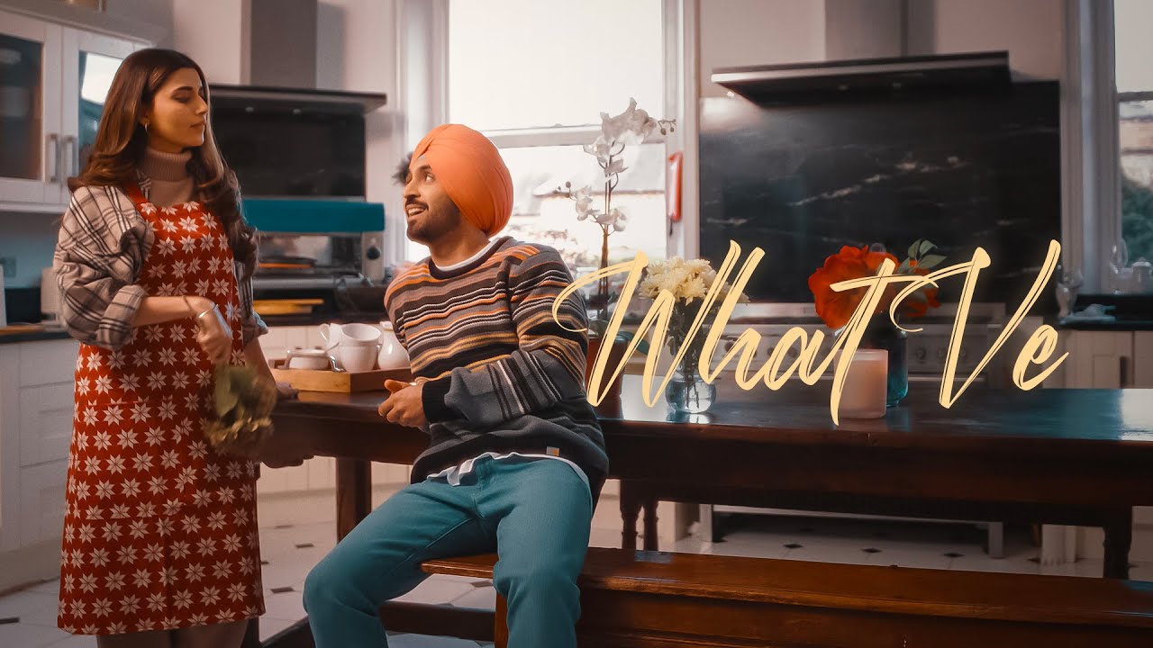 What Ve: Video, Lyrics | Diljit Dosanjh, Nimrat Khaira